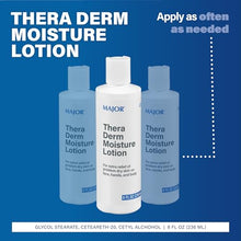 LOTION FOR DRY SKIN: Major Thera Derm moisture lotion helps relieve dry skin on the face, hands, and body. Each bottle is 8 fluid ounces.-Preferred Medical Plus
